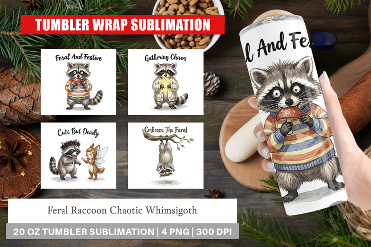 Feral Raccoon Chaotic Whimsigoth Tumbler