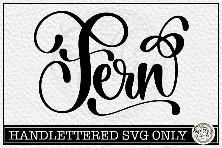 Fern - Handlettered Name SVG Cut file