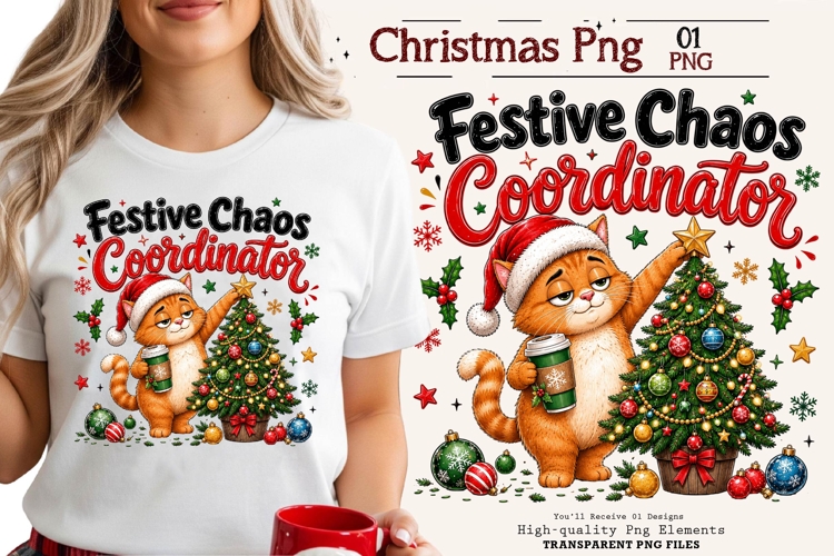 Festive Chaos Coordinator Cat Christmas PNG Sublimation