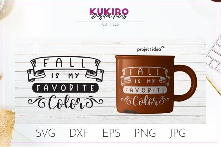 Fall is my favorite color SVG Cut File example image 1