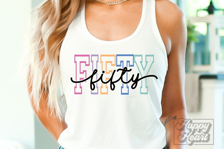 Fifty Birthday SVG PNG - Hello 50 - 50th Birthday Varsity