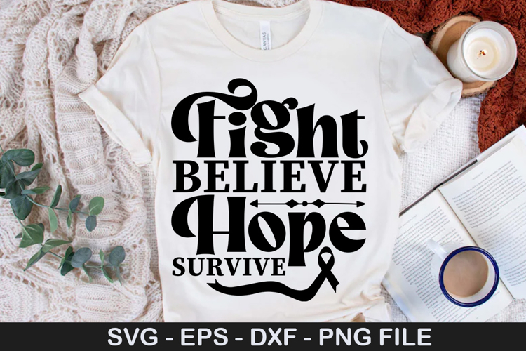 Fight Believe Hope Survive SVG - Breast Cancer Design
