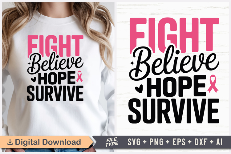 Fight Believe Hope Survive SVG | Breast Cancer Awareness SVG