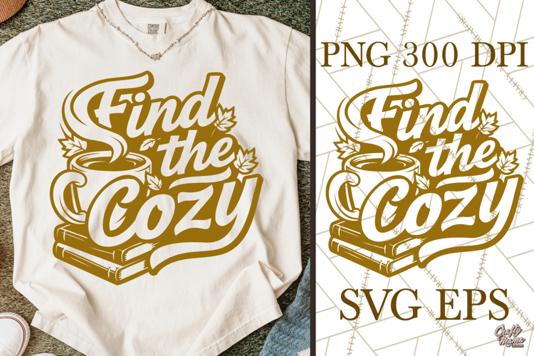 Find The Cozy Fall SVG Cut File & Coffee Books Fall PNG