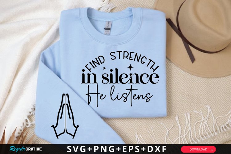 Find Strength In Silence Sleeve SVG, Motivational SVG Design