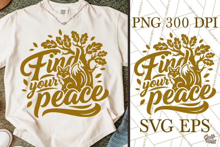 Find Your Peace Fall SVG Cut File & Fox Fall PNG Design