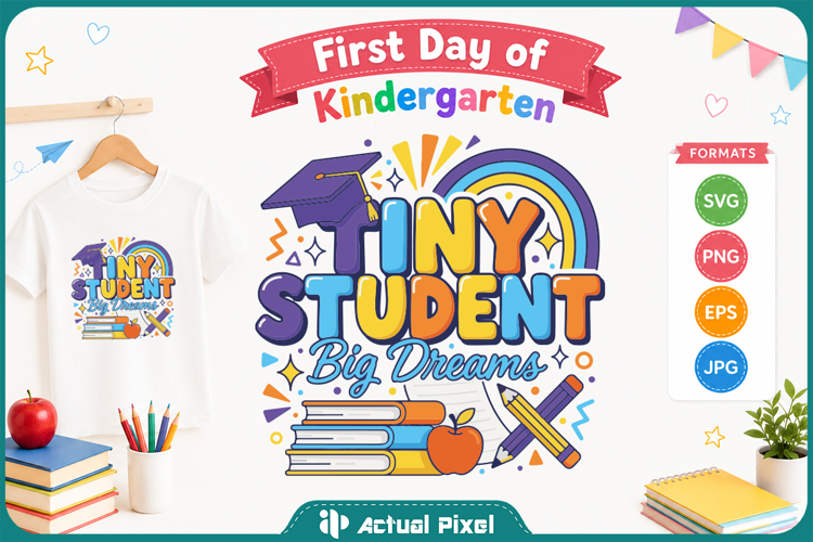 First Day of Kindergarten SVG PNG