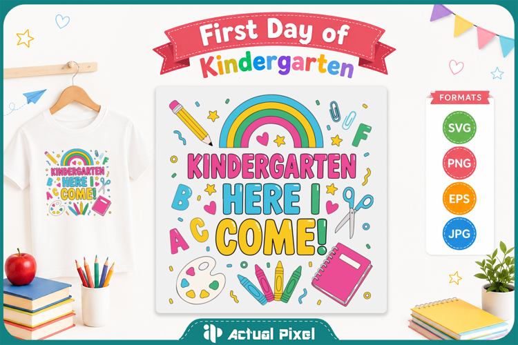 First Day of Kindergarten SVG PNG
