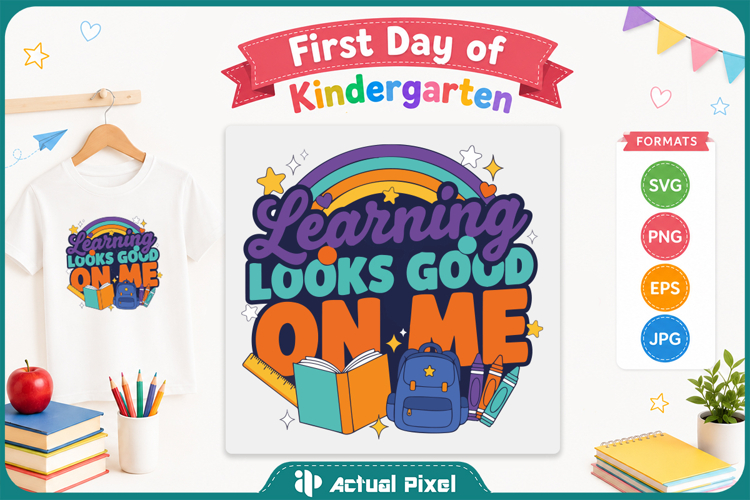 First Day of Kindergarten SVG PNG