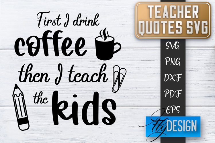 Teacher Quotes SVG | Teacher Design | School Quotes SVG v.2