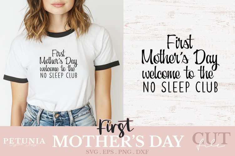First Mothers Day SVG | Funny Mom Life SVG