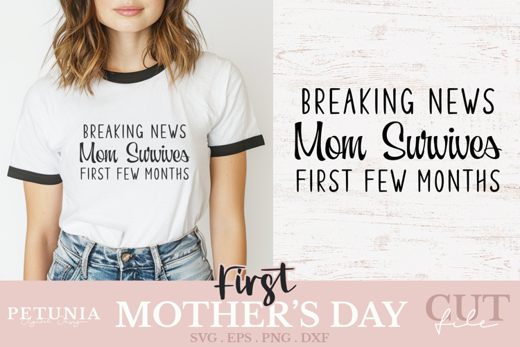 First Mothers day svg cut file being used as a funny retro t-shirt gift print
