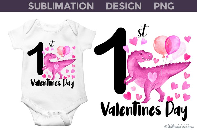 My First Valentines Day I Baby Valentine Sublimation Design