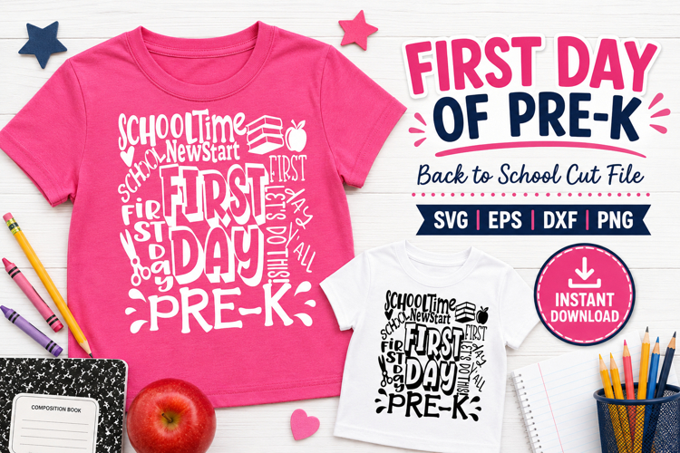 First Day of Pre-K SVG, Preschool Back to School Typography