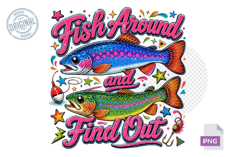 Fish Around and Find Trout PNG, Preppy Fishing Design