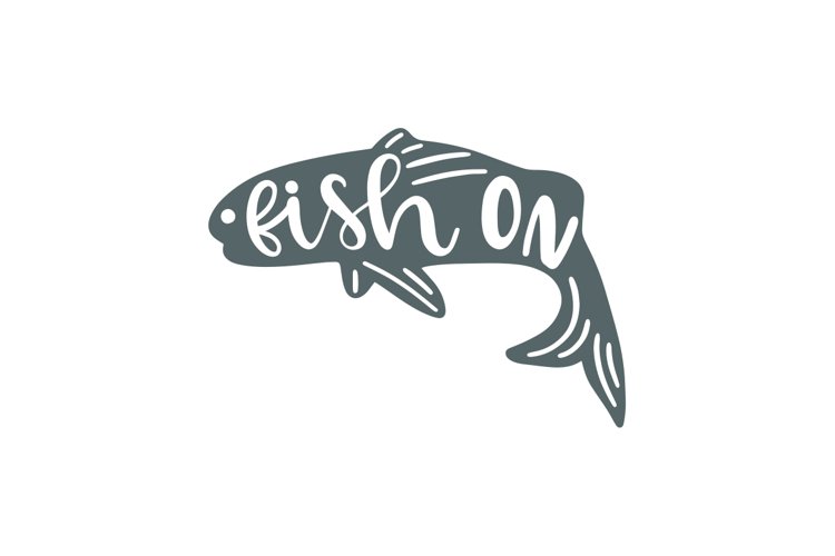 Fish On