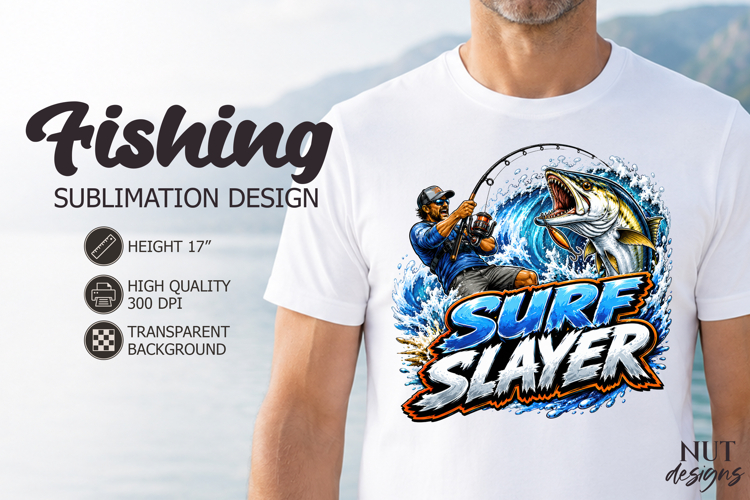 Fisherman Fathers day tshirt Surf Slayer Fishing Sublimation