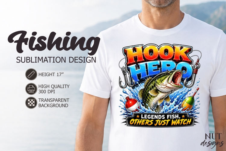 Fisherman Fathers day tshirt Hook Hero Fishing Sublimation