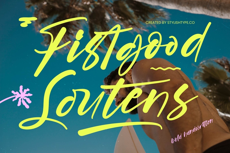 Fistgood Loutens - Bold Handwritten