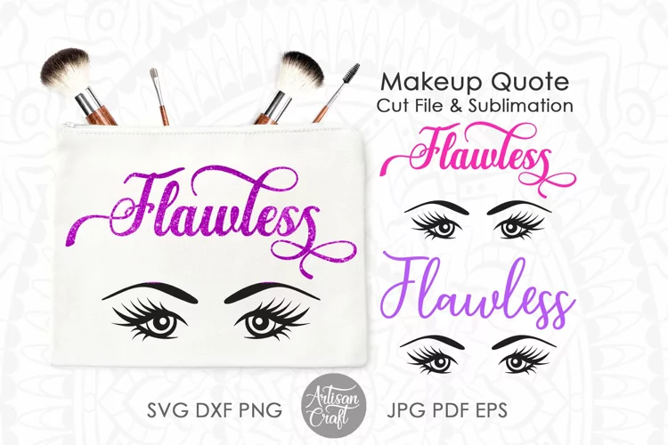 Flawless SVG, cosmetic bag quotes, makeup bag SVG