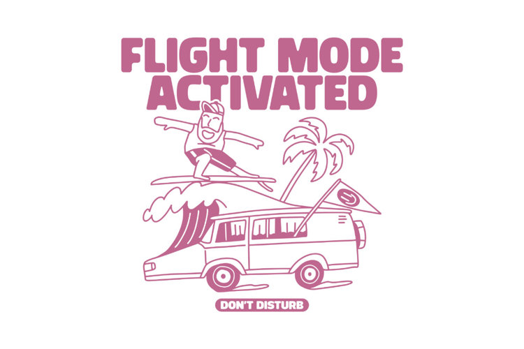 Flight Mode Activated Summer Travel Quotes T-shirt Design