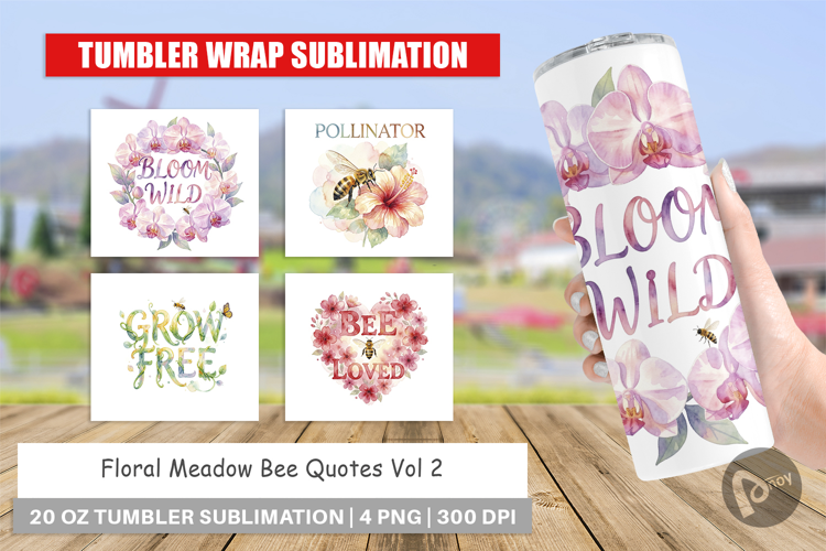 Floral Meadow Bee Quotes Tumbler