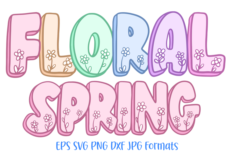 Floral Spring Font Letters Springtime Alphabet ABC SVG PNG by Squeeb Creative