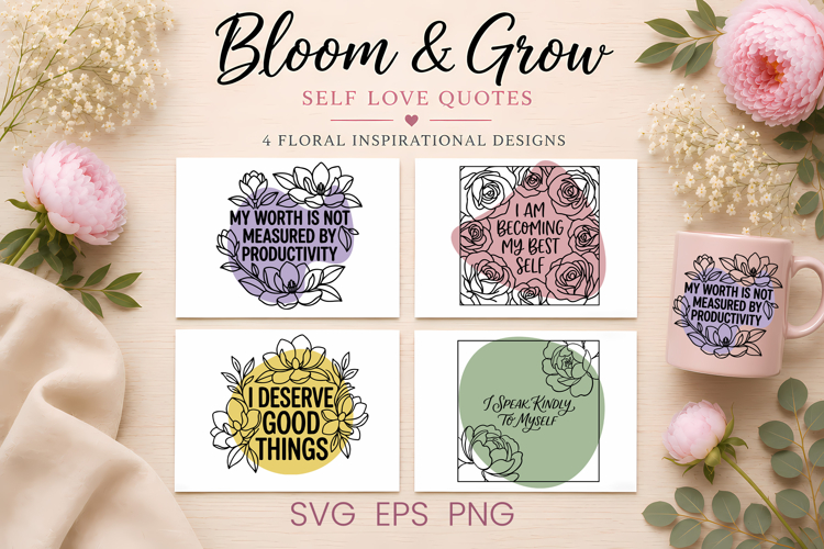 Floral self love SVG | Floral motivational design SVG