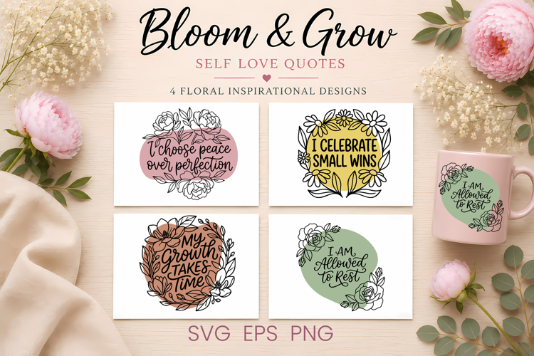 Floral self love SVG | Floral motivational design SVG
