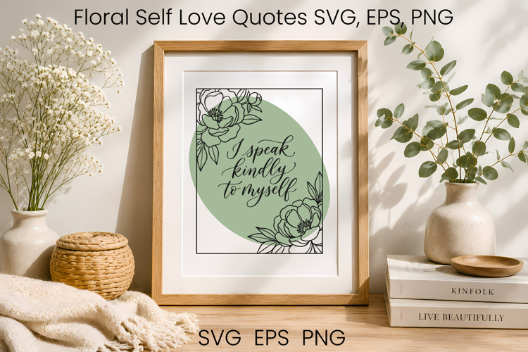 Floral self love SVG | Self care quote SVG