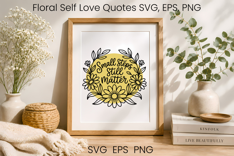 Flower self love SVG design, self care quote SVG