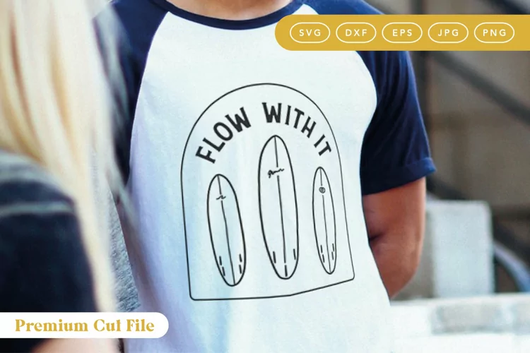 Flow with It SVG | Summer Surf Shirt Cut File