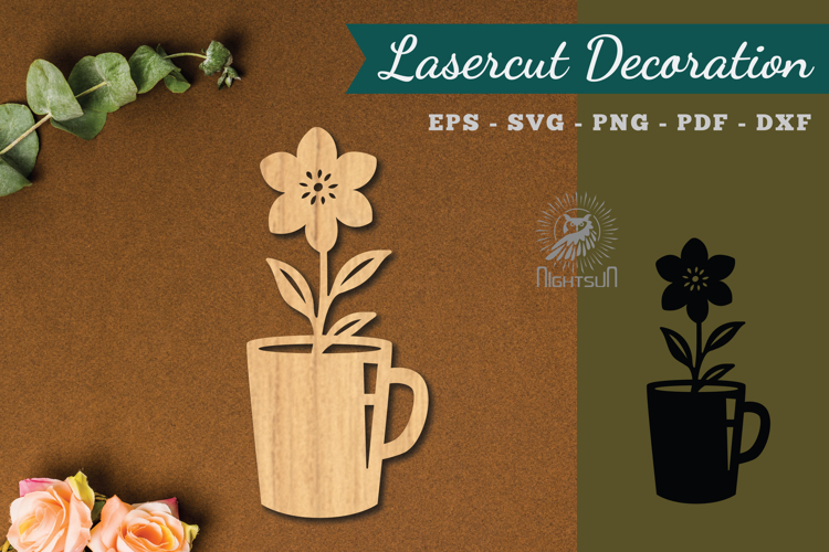 Flower In Cup Lasercut Decoration SVG