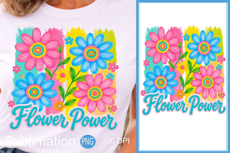 Summer Vibes PNG, Flower Power Floral Sublimation Design example image 1