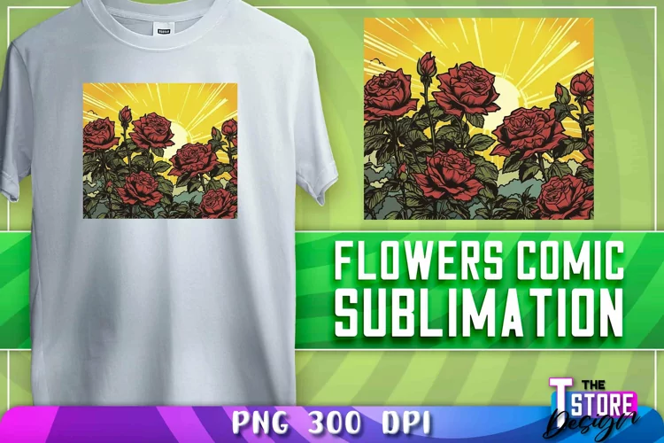 Flowers Comic Sublimation | T-Shirt Design | PNG Sublimation