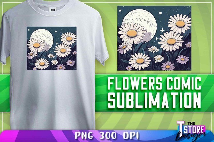 Flowers Comic Sublimation | T-Shirt Design | PNG Sublimation example image 1