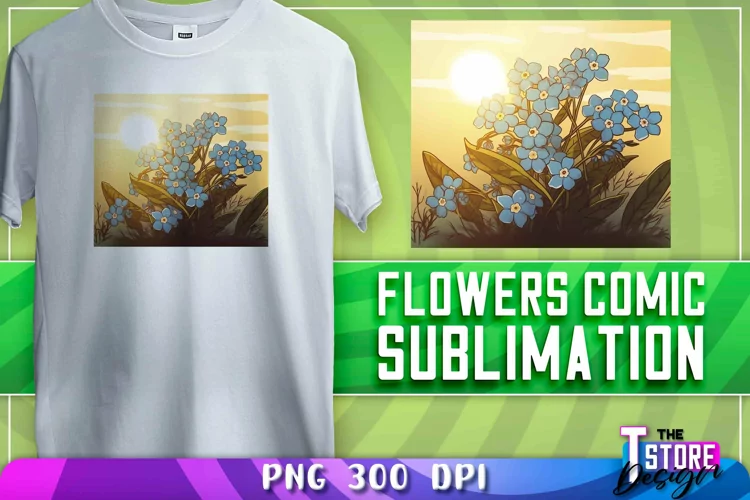 Flowers Comic Sublimation | T-Shirt Design | PNG Sublimation