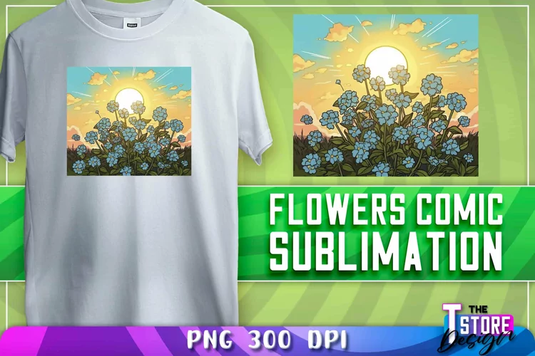 Flowers Comic Sublimation | T-Shirt Design | PNG Sublimation