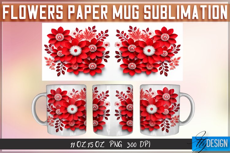 Flowers Paper Mug Sublimation | 11 oz 15 oz | Mug Design