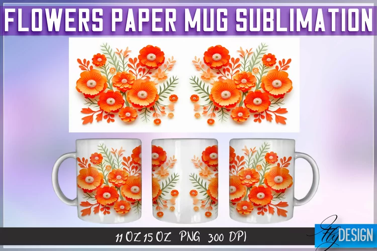 Flowers Paper Mug Sublimation | 11 oz 15 oz | Mug Design