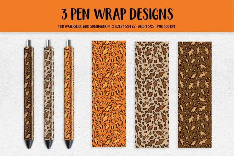 Fall Oak Leaves Leopard Pen Wrap Sublimation or Waterslide