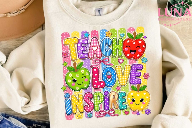 Teach Love Inspire PNG, Teacher Sublimation PNG, Back to Sch