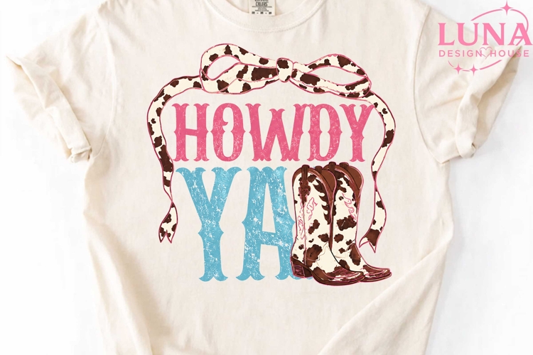 Howdy Yall Cowgirl Boots PNG, Western Sublimation, Cow Print