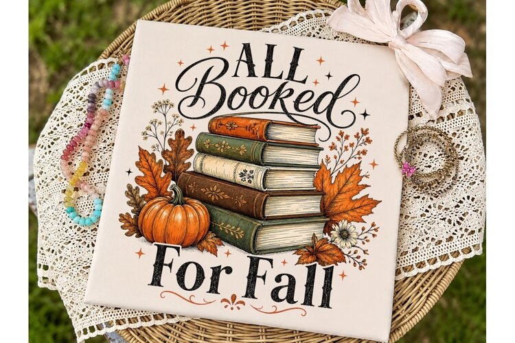 All Booked For Fall PNG Shirt Design example image 1