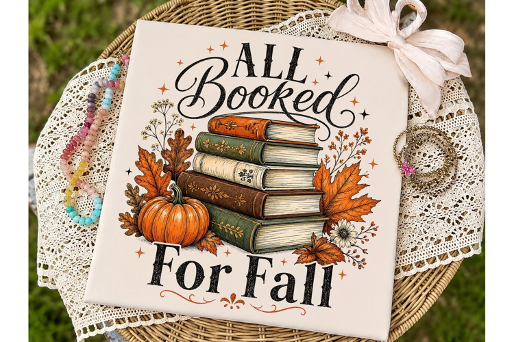 All Booked For Fall PNG Shirt Design