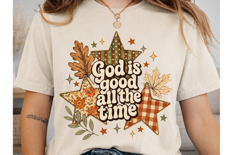 God is Good All the Time PNG Shirt Desig