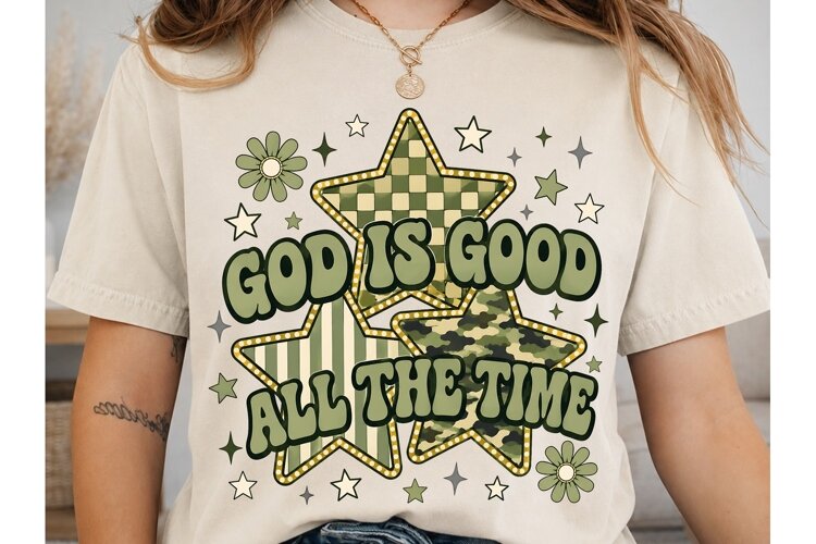 Good Is Good All The Time PNG Shirt example image 1