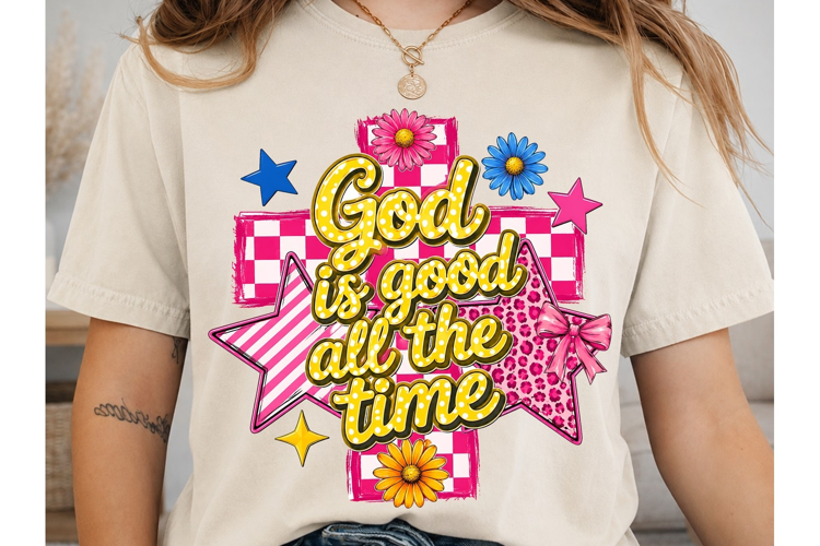 Good is Good All the Time PNG Shirt Desi