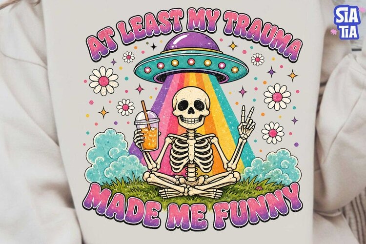 Funny Skeleton Trauma Quote PNG Clipart example image 1