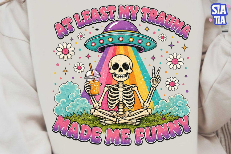 Funny Skeleton Trauma Quote PNG Clipart